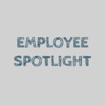 employee Spotlight
