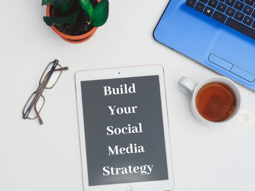 Build Your Social Media Strategy